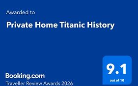 Titanic History Private Home